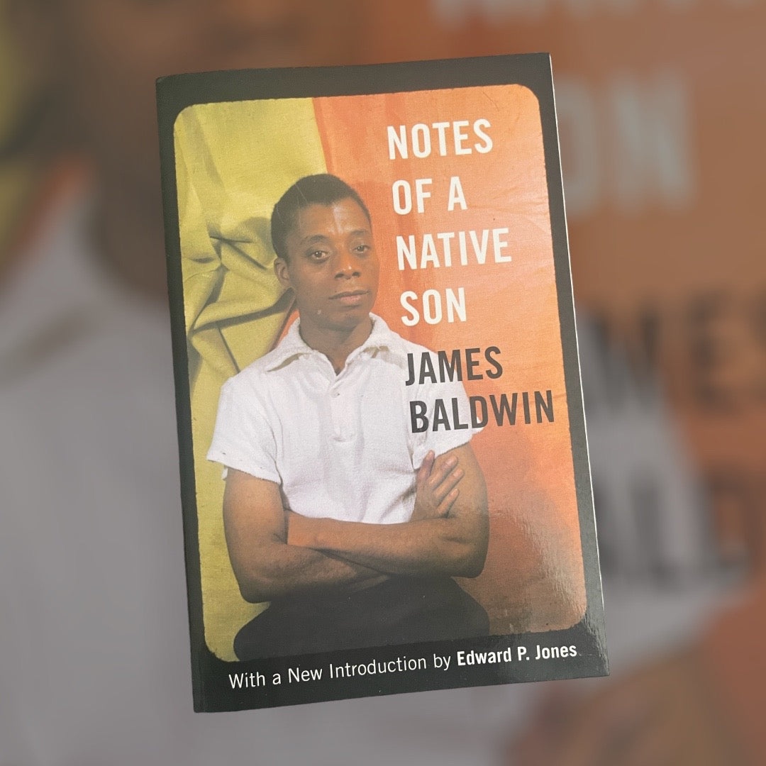 James Baldwin: Notes of A Native Son