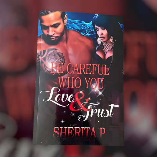 Be Careful Who Love and Trust