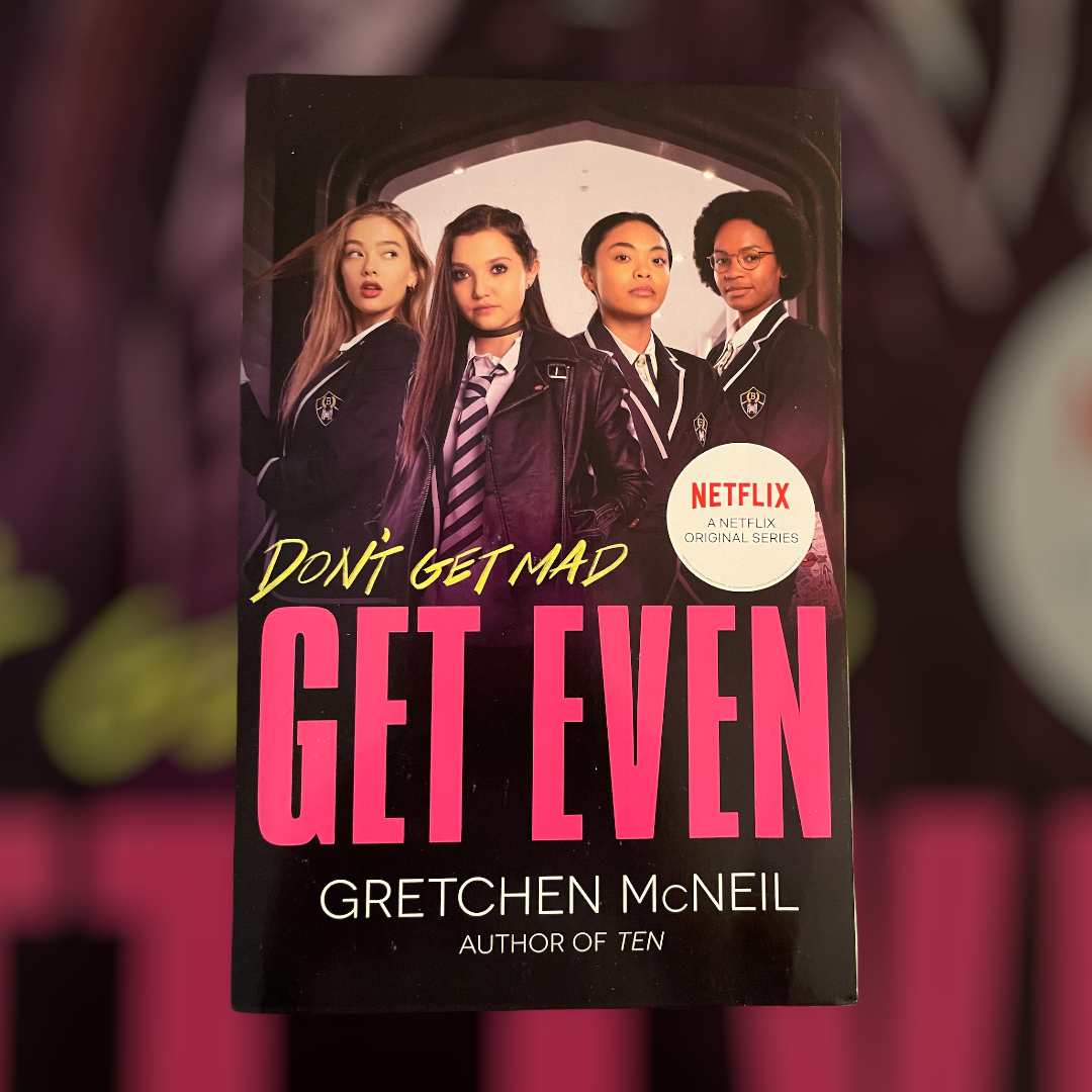 Get Even ( Dont Get Mad) Book 1